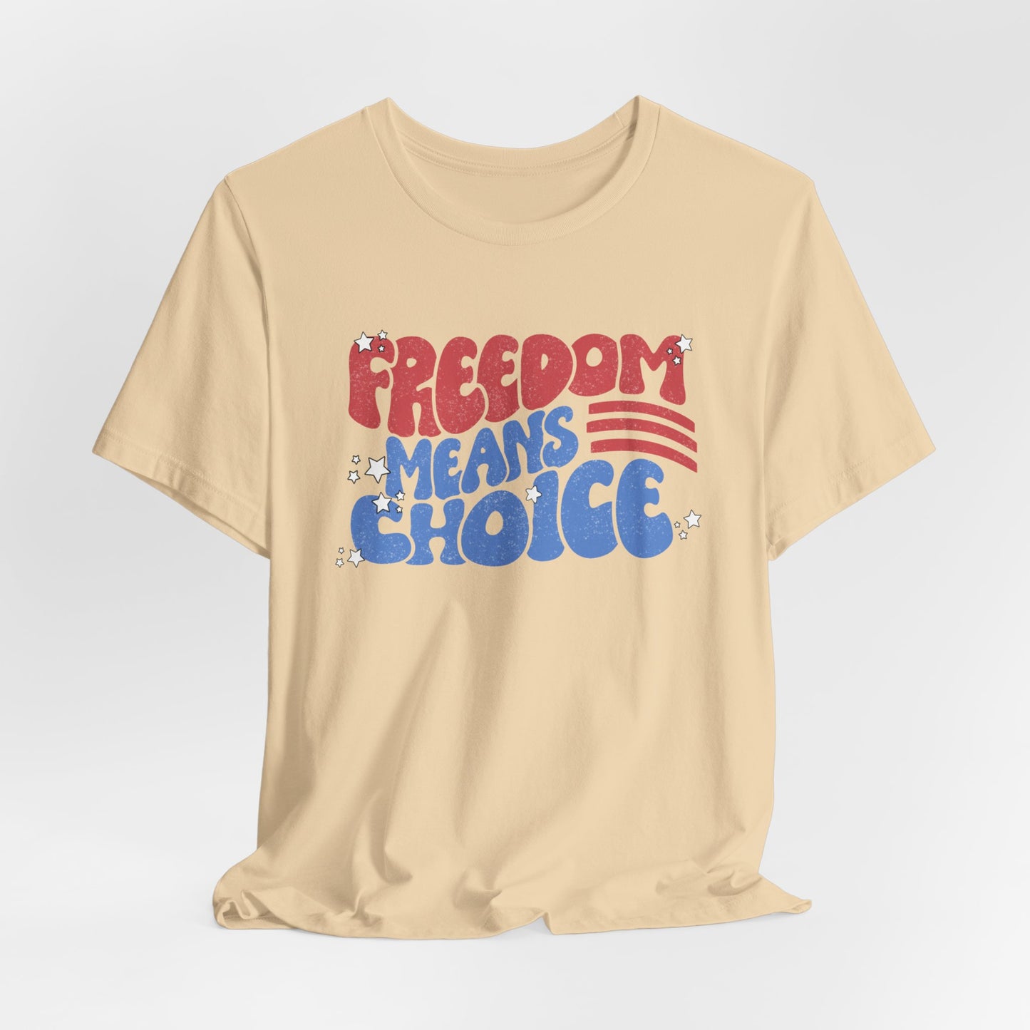 Freedom means Choice shirt, Pro Choice Shirt,