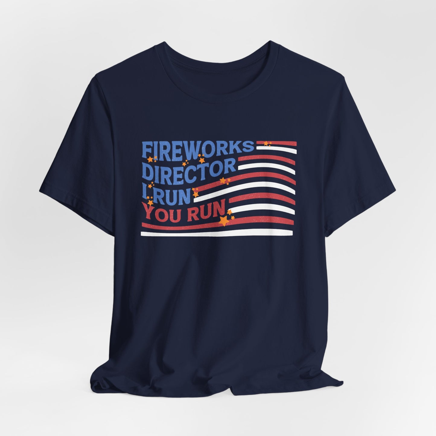 Fireworks Director Funny Dad Shirt