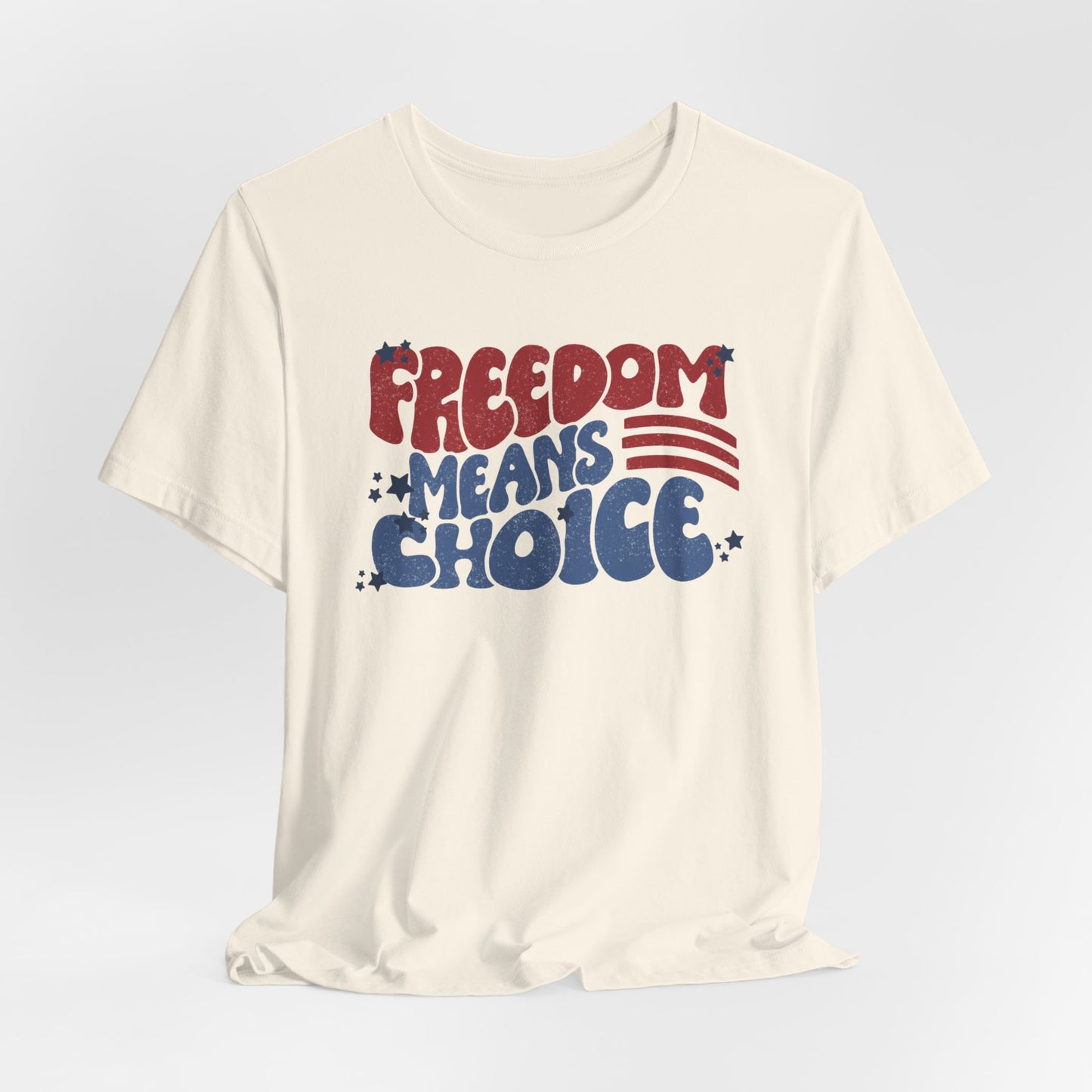Freedom means Choice shirt, Pro Choice Shirt,