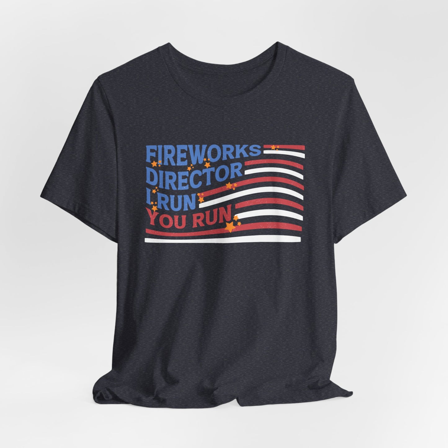 Fireworks Director Funny Dad Shirt
