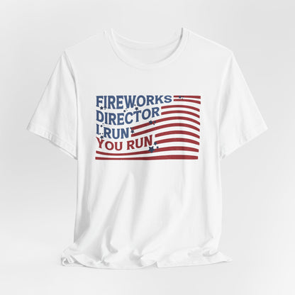 Fireworks Director Funny Dad Shirt